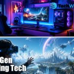 Next Gen Gaming Tech