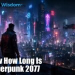 How Long Is Cyberpunk 2077