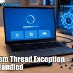 System Thread Exception Not Handled
